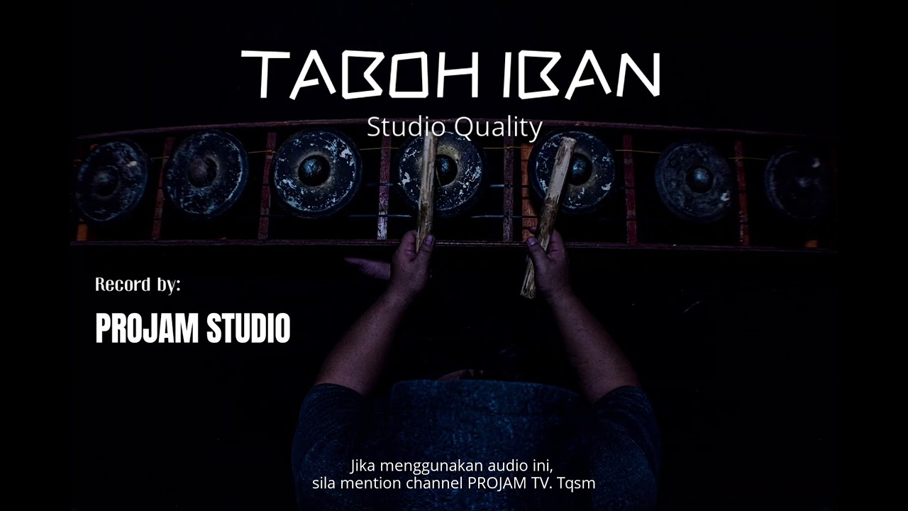 Taboh Iban (Studio Quality Sound)
