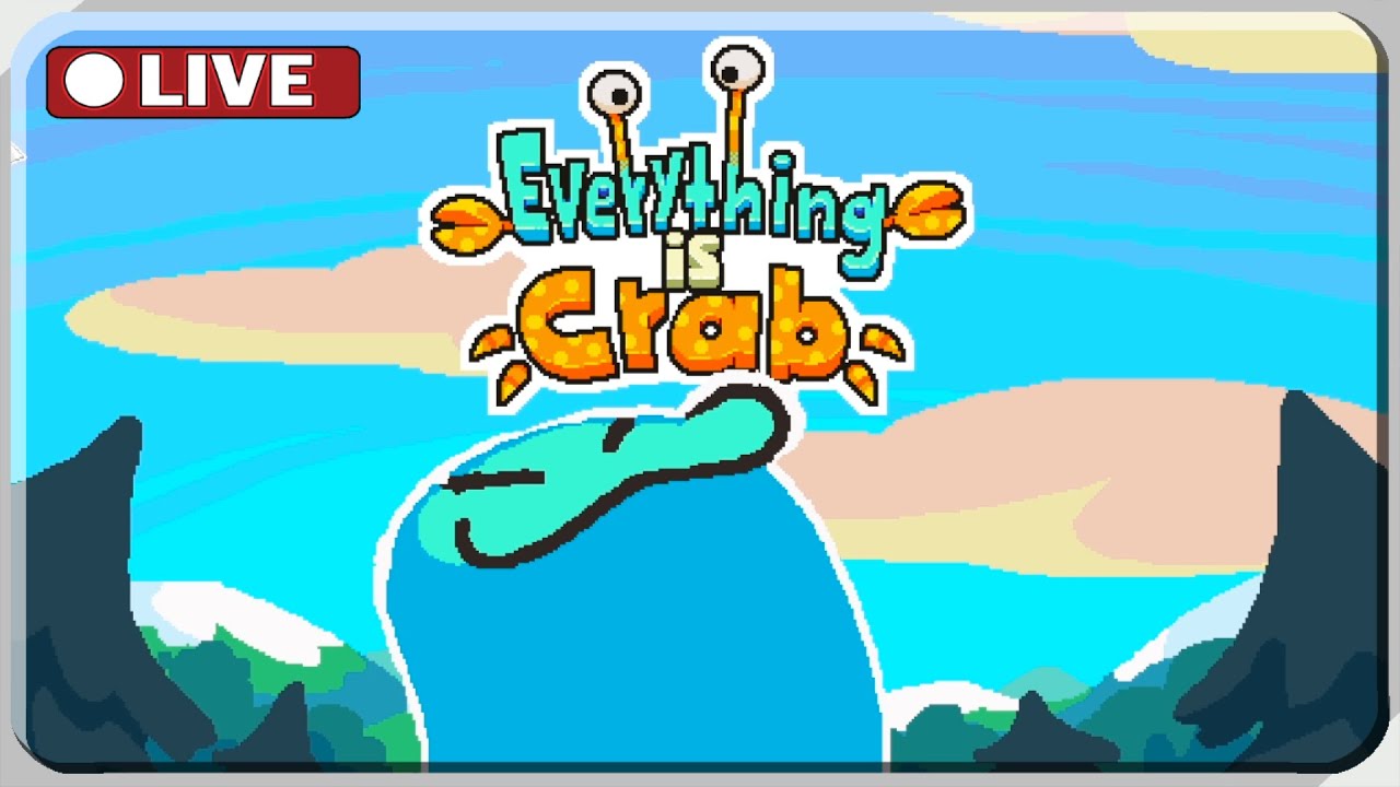 Everything is Crab Live
