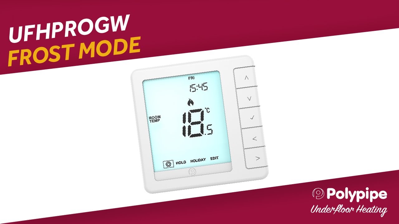 UFHPROGW | Frost Mode | Polypipe Underfloor Heating Controls