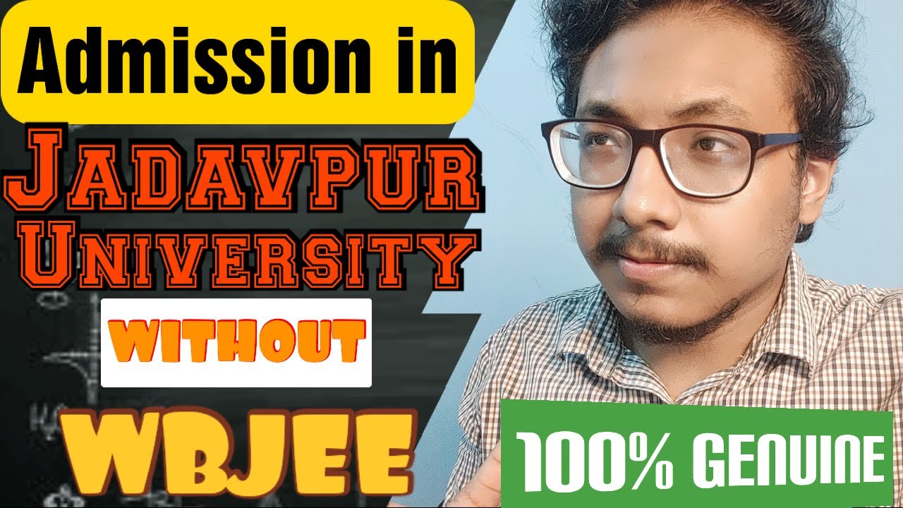 Admission in Jadavpur University without WBJEE 🔥😮| 100% genuine | Engineering | Kolkatawala Kaushik