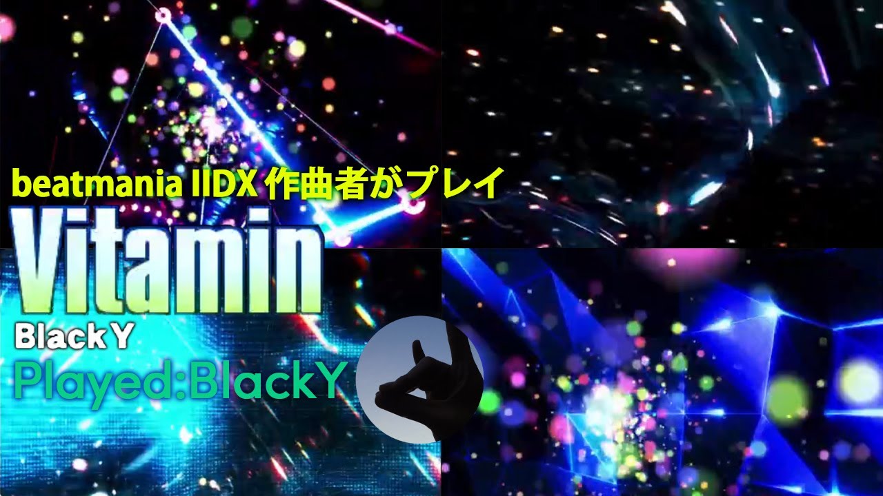 【作曲者がプレイ】Vitamin (SPA)【beatmania IIDX】