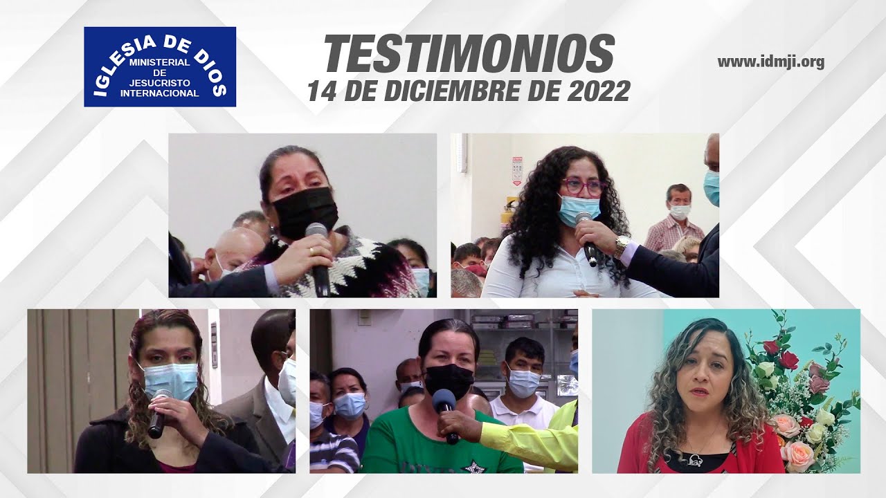 Testimonios 14 de diciembre de 2022 - Iglesia de Dios Ministerial de Jesucristo Internacional