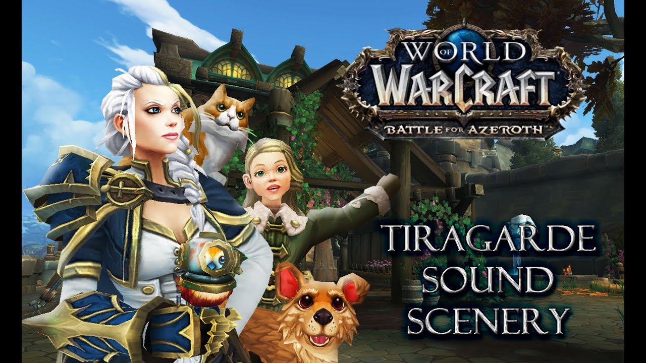 Welcome to: Tiragarde Sound [Battle for Azeroth Beta]