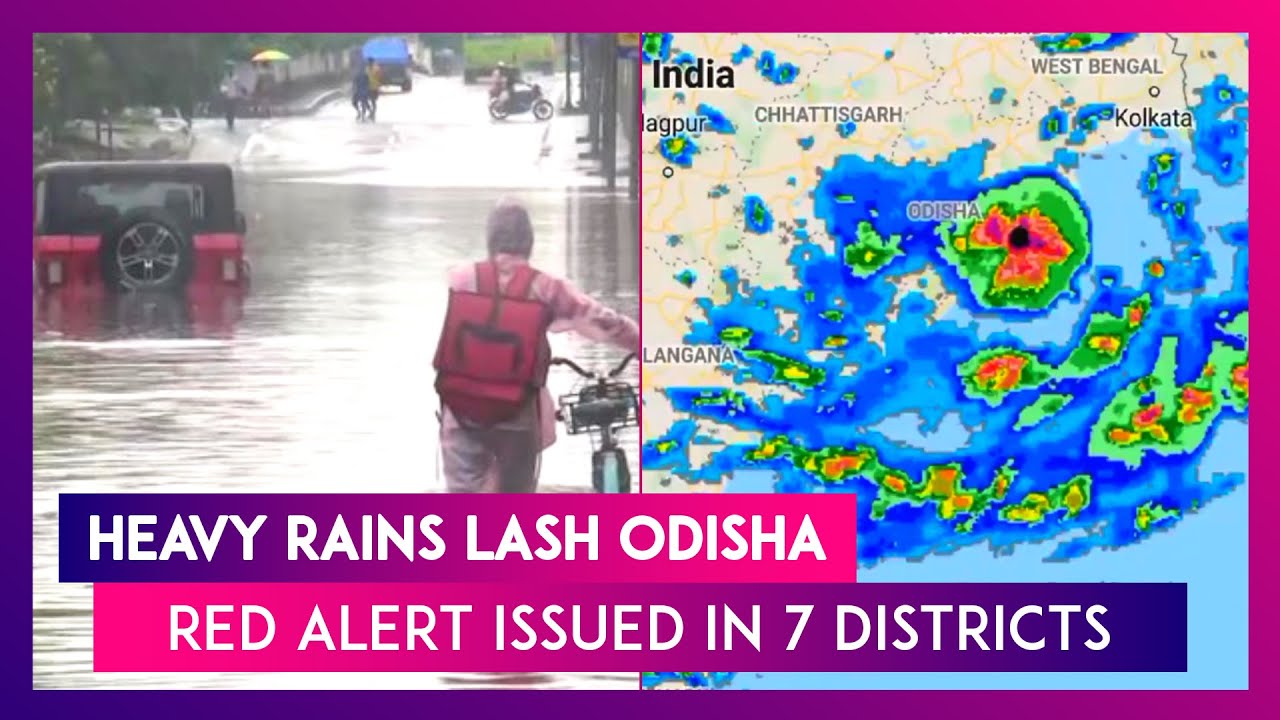 Heavy Rains Lash Odisha, Red Alert Issued In 7 Districts, IMD Predicts Depression Over Bay Of Bengal