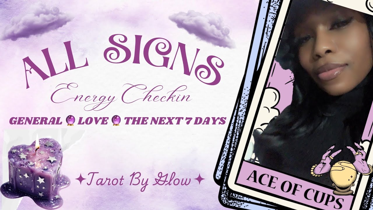 ALL SIGNS TIMESTAMPED ⌛️ THE NEXT 7 DAYS🧜🏾‍♀️ #allsignsread #love #tarot #tarotbyglow #theglowracle 