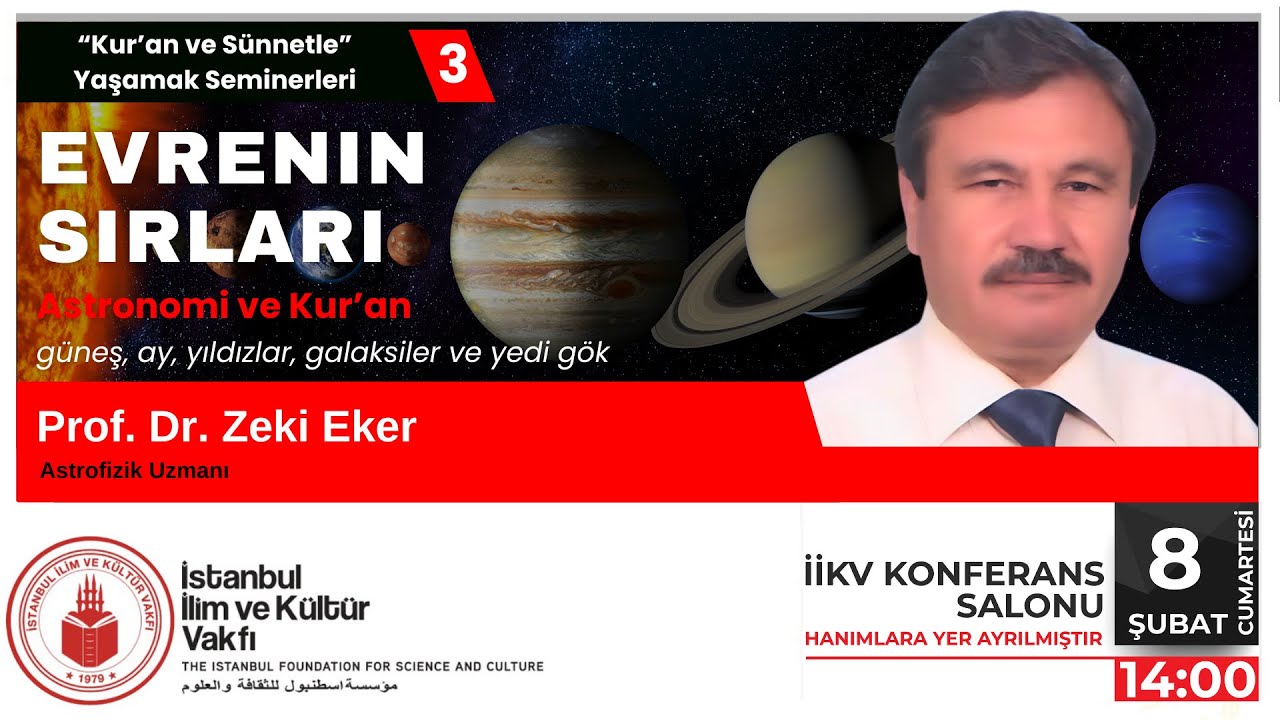 EVRENİN SIRLARI: Astronomi ve Kur'an / Prof. Dr. Zeki Eker