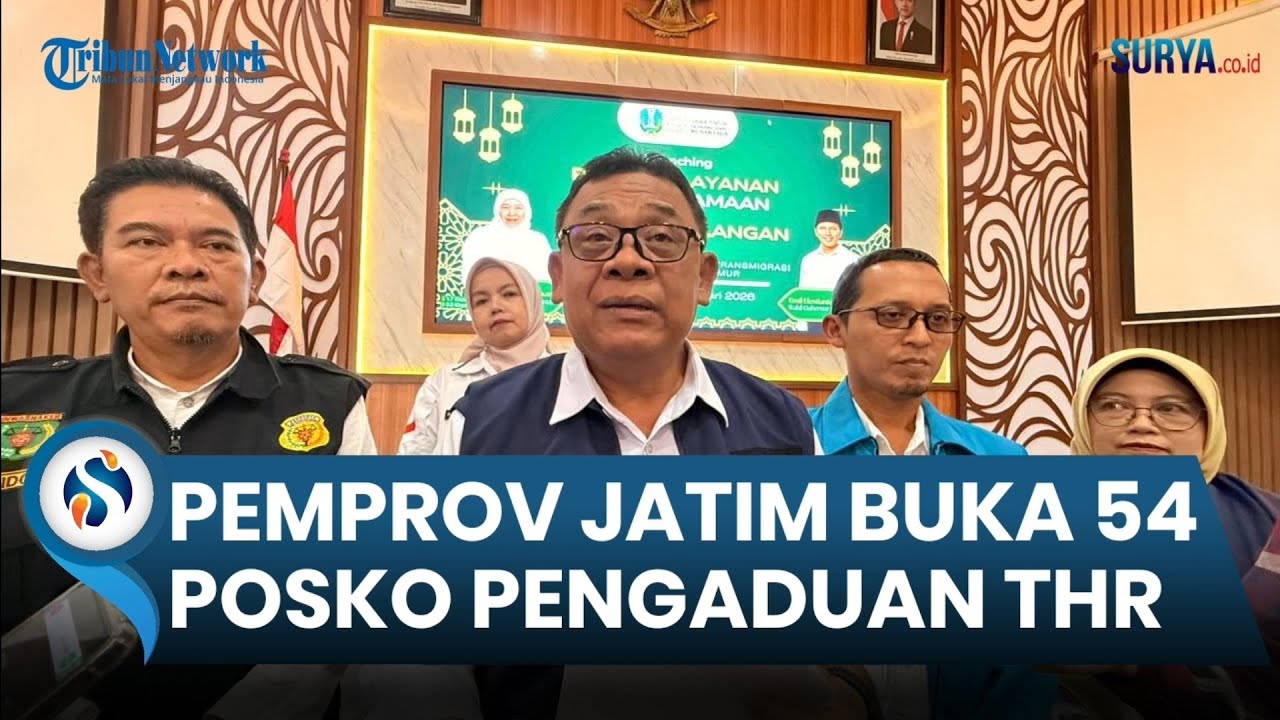 Diimbau Cair H-14, Pemprov Jatim Buka 54 Titik Posko Pengaduan THR