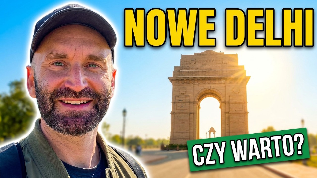 Wizyta w Nowym Delhi, czyli Indie nie dla każdego