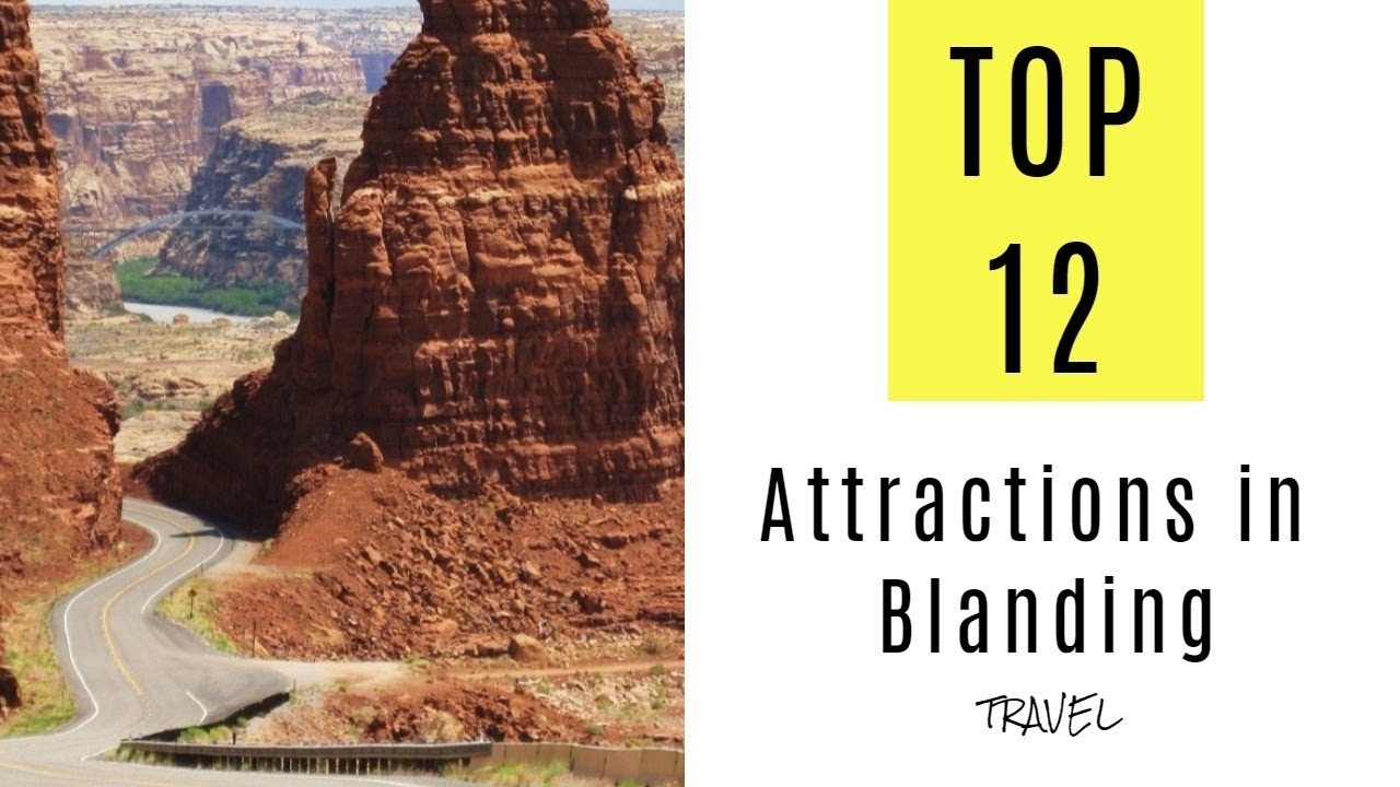 Things to Do & Attractions in Blanding, Utah. TOP 12