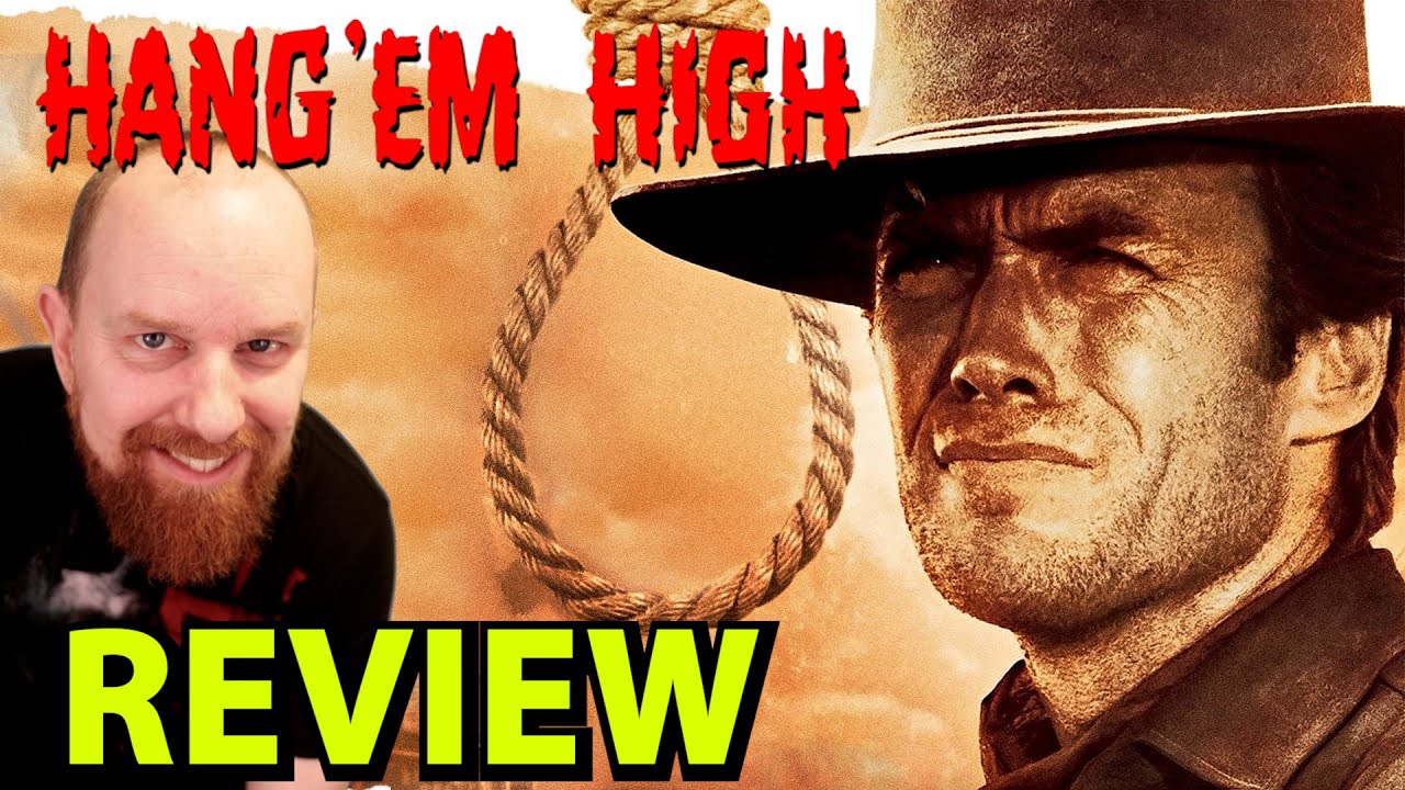 Hang 'em High | 1968 | Clint Eastwood | movie review