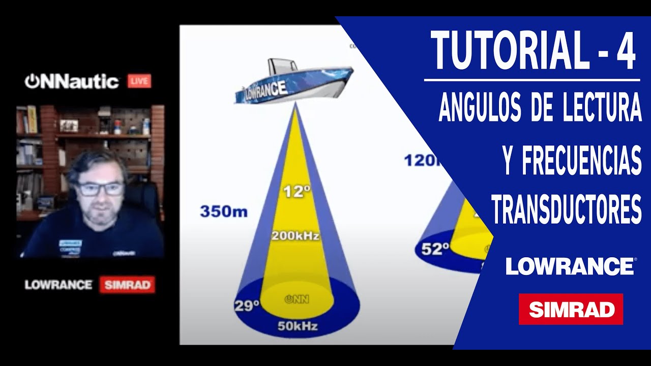 4º Tutorial ONNautic Live: Transductor. Frecuencias y Angulos de Lectura.