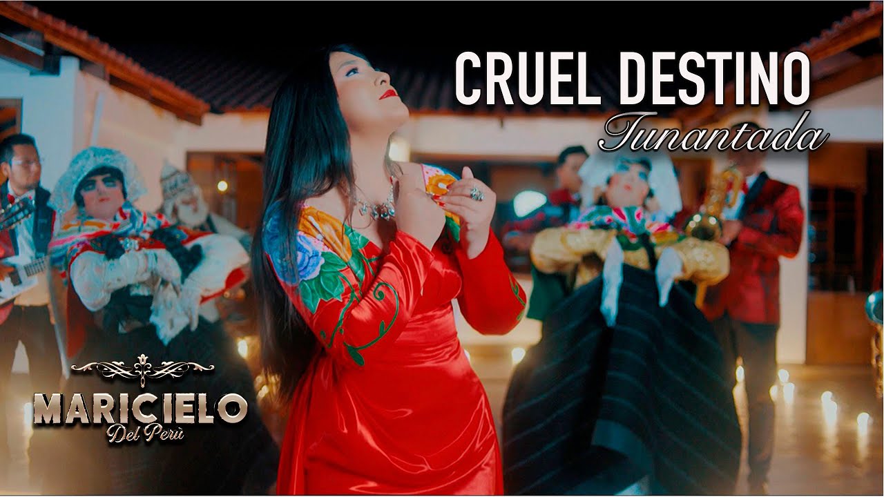 Maricielo Del Perú – Cruel Destino / Tunantada (Videoclip Oficial)