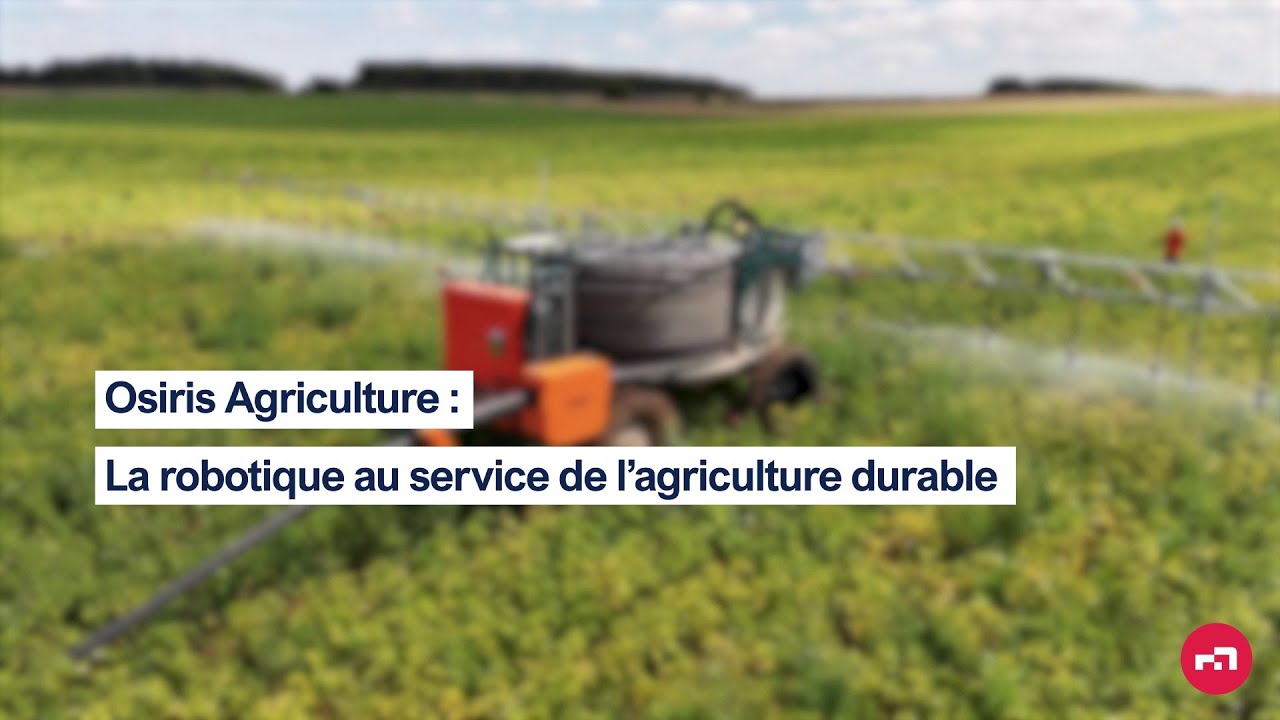 Osiris Agriculture  : la robotique au service de l'agriculture durable