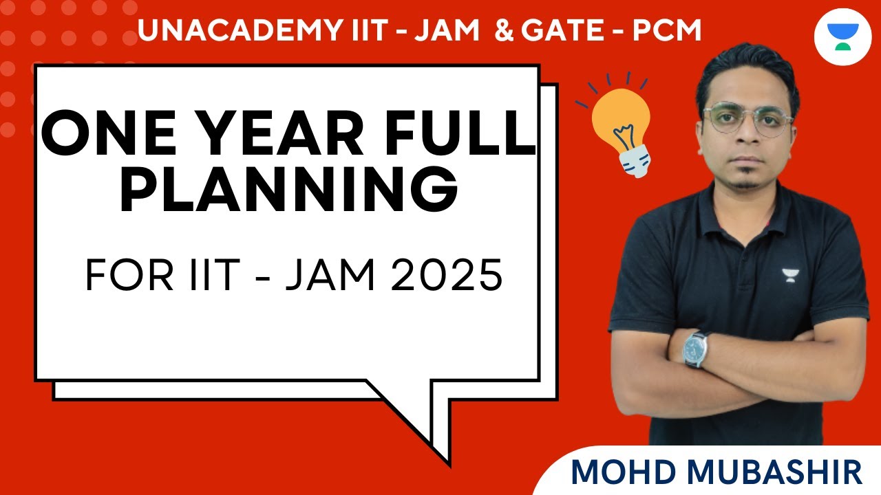 One Year Full Planning for IIT JAM 2025 | IIT - JAM Physics | Mohd Mubashir