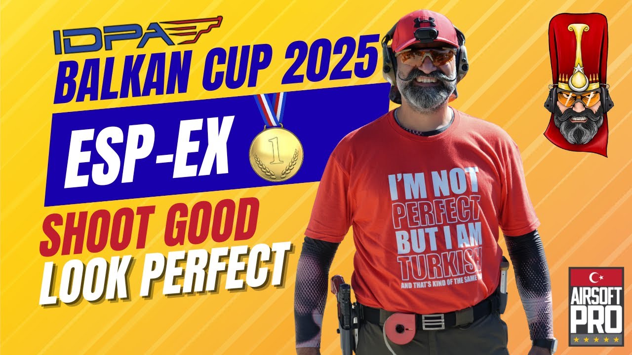 IDPA Balkan Cup 2025 | ESP-EX Kategorisi – 1.lik 🇹🇷