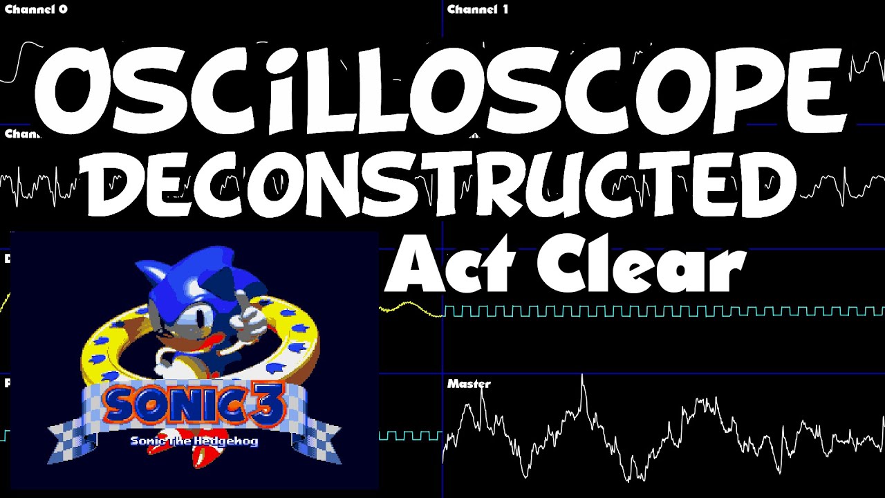 Sonic 3 (Nov 1993 beta) - Act Clear - Oscilloscope Deconstruction