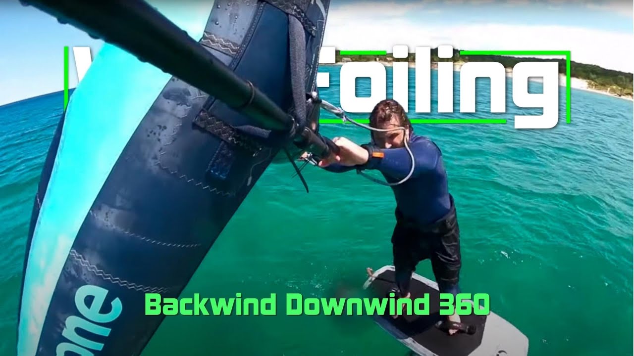 Wing Foiling Tips: Backwind Downwind 360