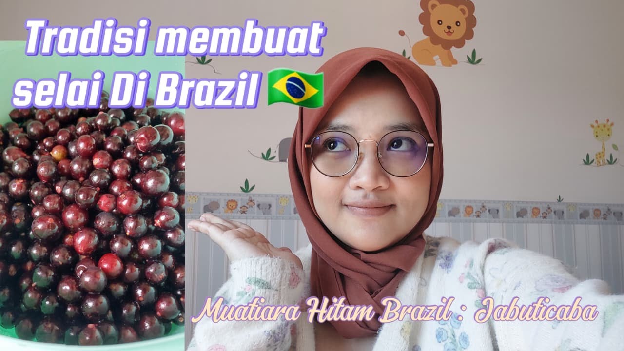 MUTIARA HITAM DARI BRAZIL I MEMANEN BUAH JABUTICABA DAN TRADISI MEMBUAT SELAI