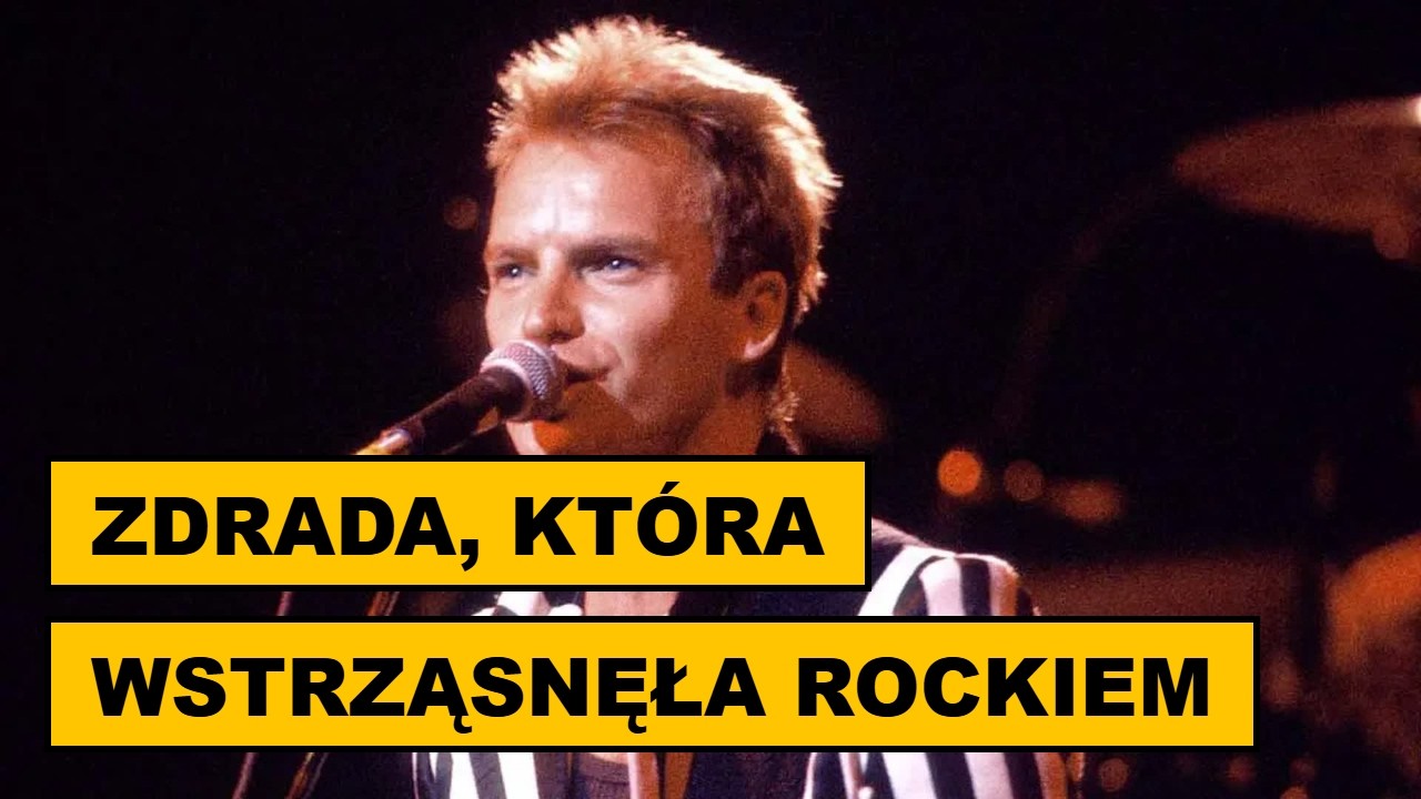 Największa zdrada w historii rocka: tajemnice Stinga i The Police