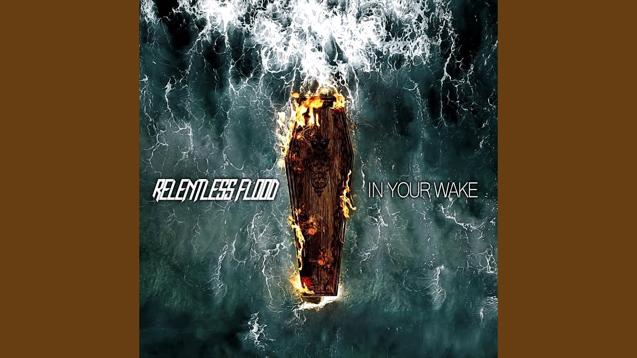 In Your Wake