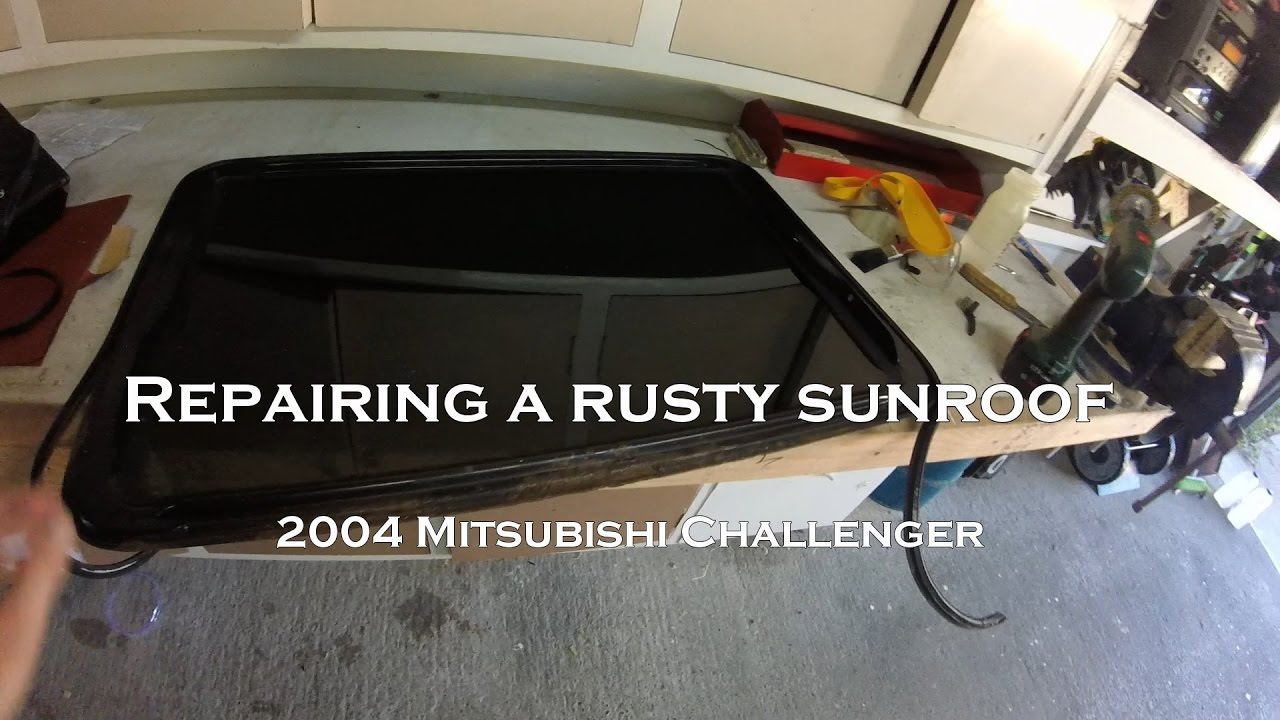 Repairing a rusty Mitsubishi Challenger sunroof