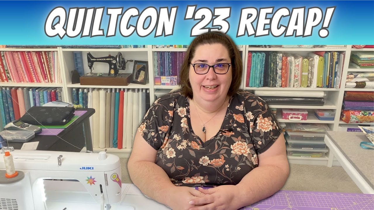 What did I think of Quiltcon 2023?