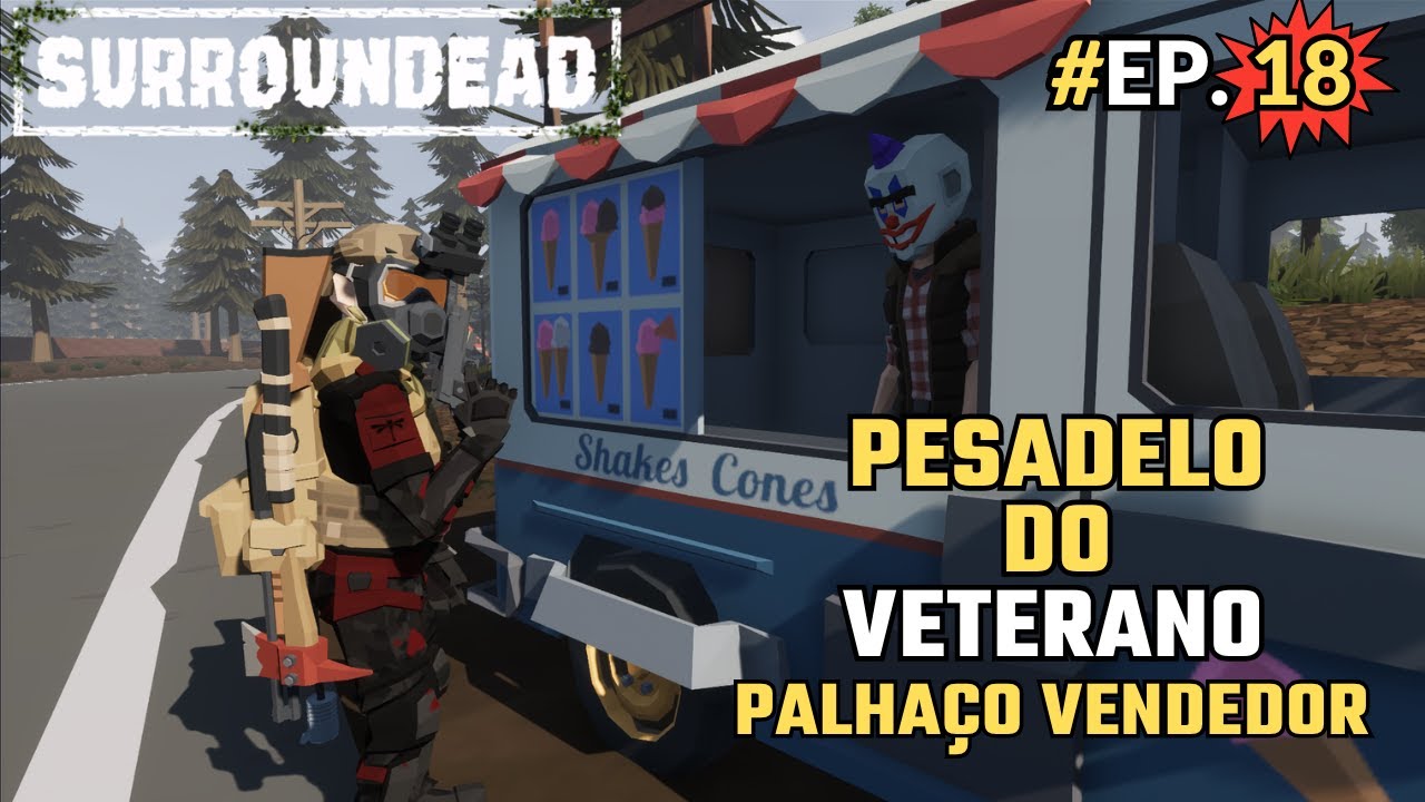 #18 - Surroundead: Dicas | Dificuldade Pesadelo | Palhaço Sorveteiro.