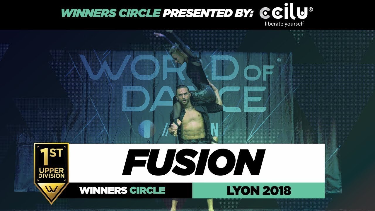 Fusion  I  1st Place Upper Division  I  Winners Circle  I  World of Dance Lyon 2018  I  #WODFR18
