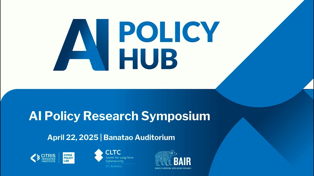 UC Berkeley AI Policy Research Symposium 2025
