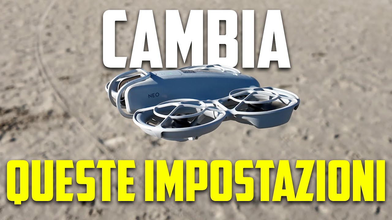 DJI NEO | 15 IMPOSTAZIONI che devi cambiare IMMEDIATAMENTE !