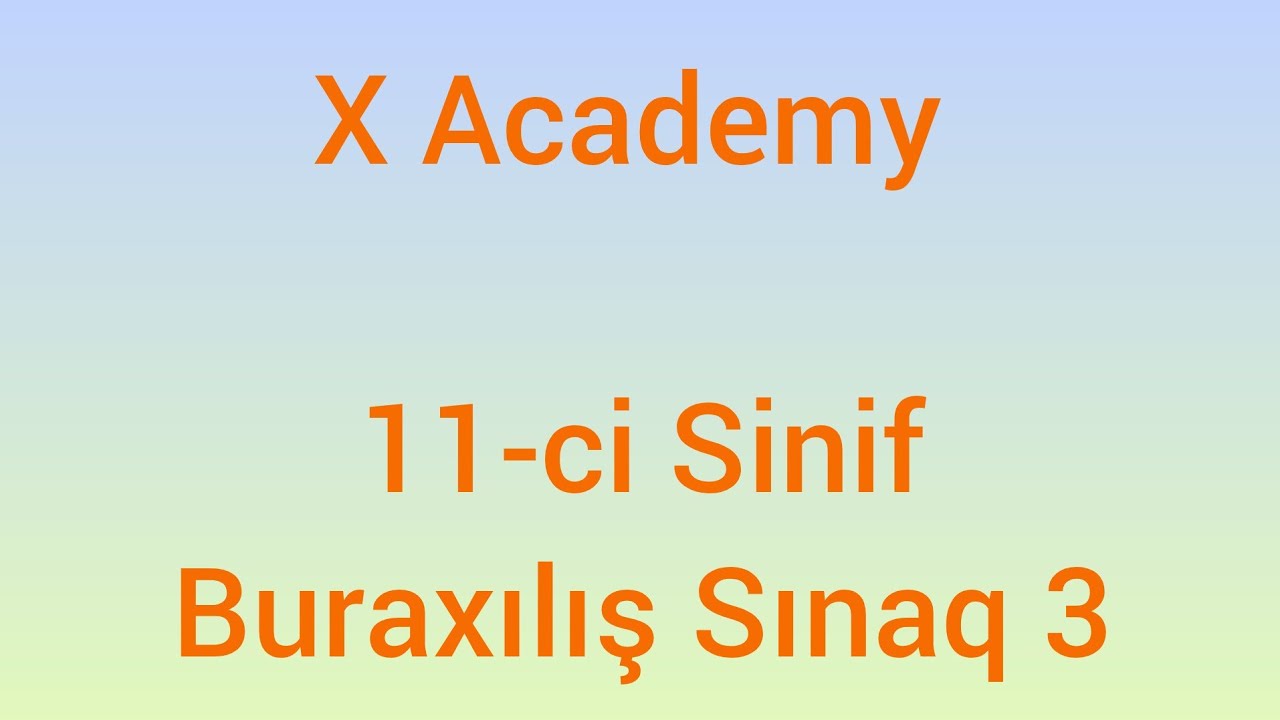 ✅️2026 11-ci Sinif Buraxılış Sınaq 3| X Academy #dim2026