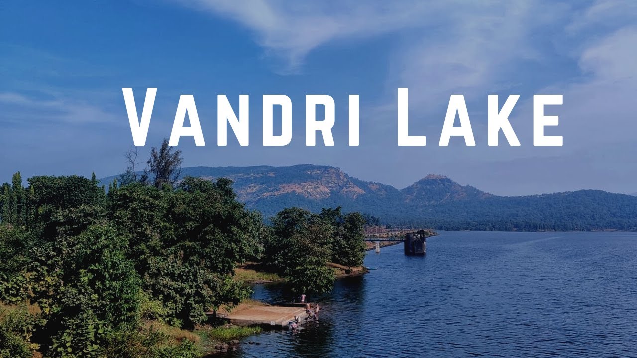 Vandri Lake Palghar | Best Place To Visit Near Mumbai | One Day Picnic Spot Near Mumbai | 2021 |