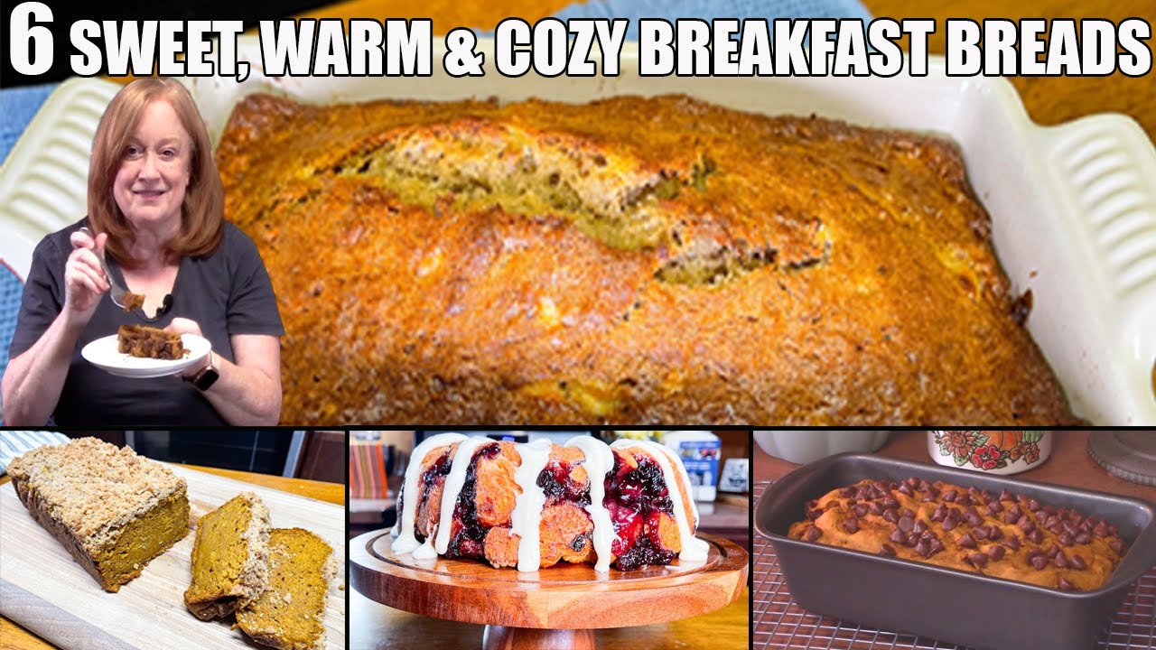 BREAKFAST BREADS That Are SWEET WARM and Cozy