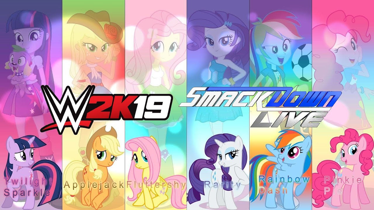 WWE 2k19 2da Temp. MLP Equestria Girls en Smackdown Ep.01