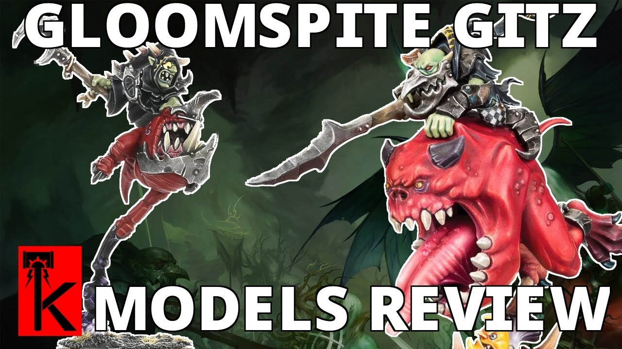 GLOOMSPITE GITZ - MODEL RANGE REVIEW - Warhammer: Age of Sigmar