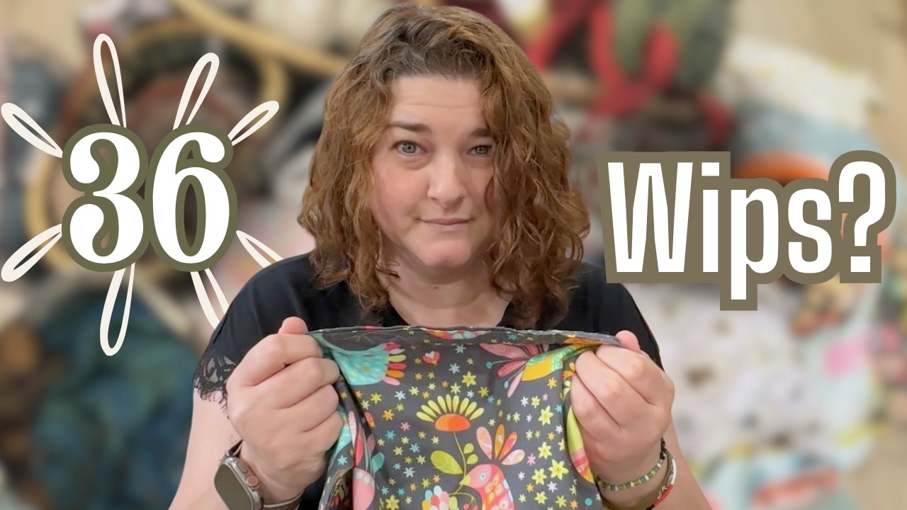 I Thought I Had 33… I Actually Have 36 WIPs  | Lost in the Wool Ep. 2
