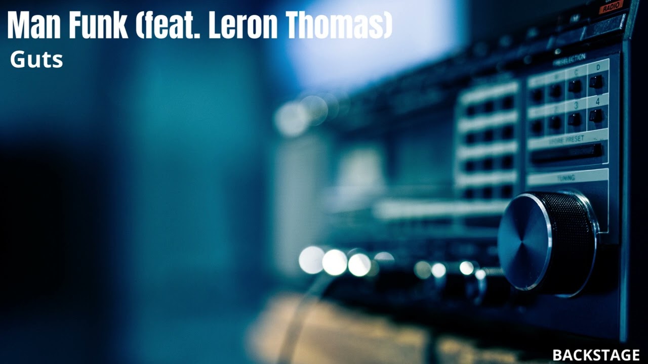 Guts - Man Funk feat  Leron Thomas