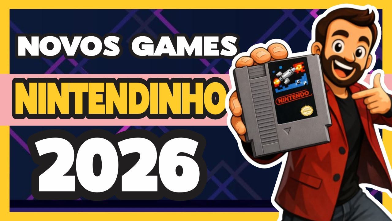 Os Novos JOGOS de Nintendinho est&atilde;o CHEGANDO em 2026?