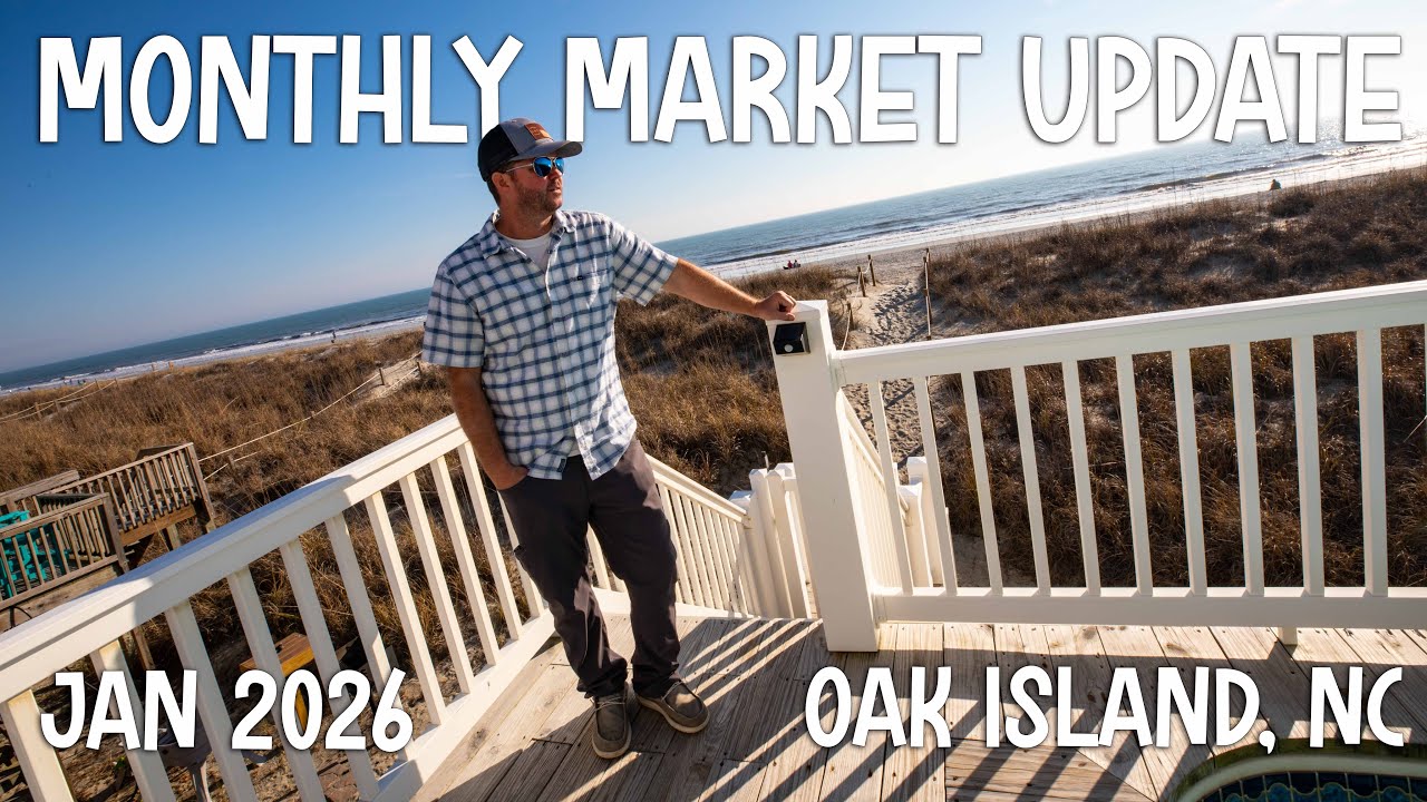 Oak Island NC Real Estate Market Update - January 2026