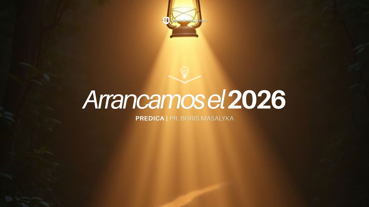 ¡Arrancamos el 2026- Pr. Boris masalyka