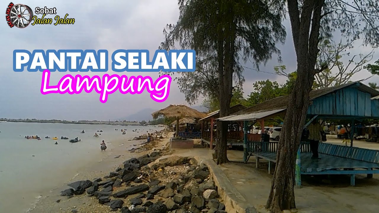 Pantai Selaki Tarahan Lampung Selatan