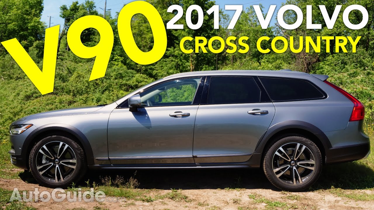 2017 Volvo V90 Cross Country Review