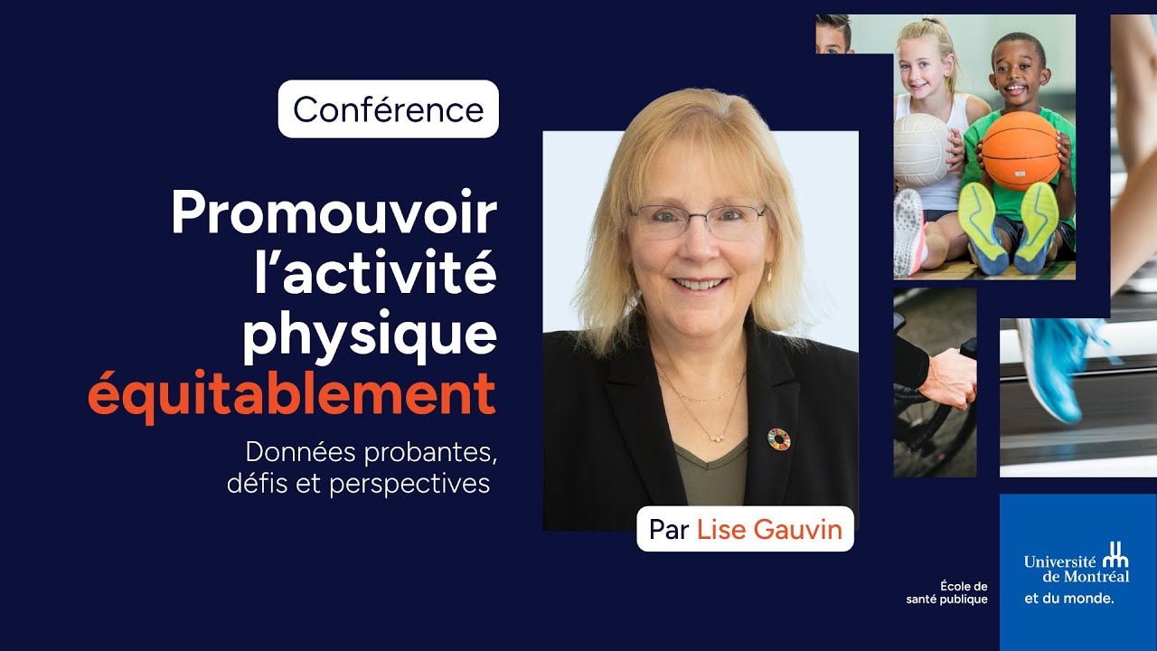Conférence | Promouvoir l’activité physique équitablement : données probantes, défis et perspectives