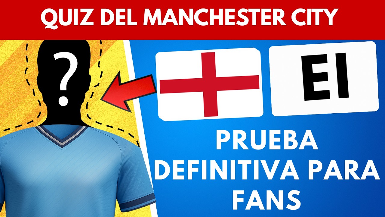 🎯 ADIVINA EL JUGADOR Manchester City 2015–2020 Quiz de Fútbol | Solo los verdaderos fans hacen 10/10