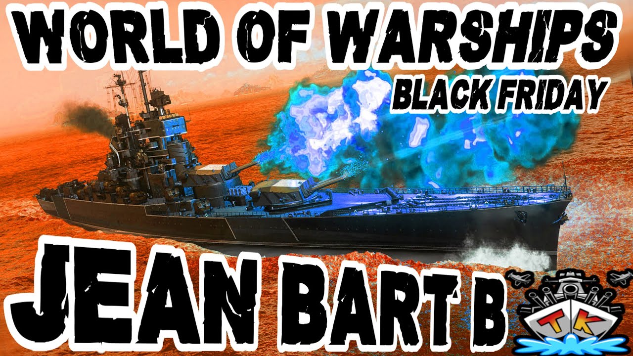 Jean Bart Black *Black Friday Special*⚓️ in World of Warships 🚢