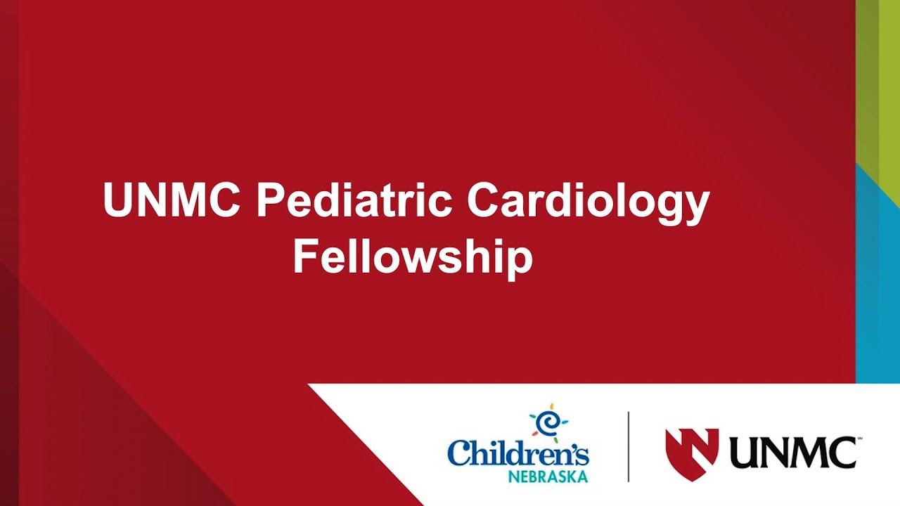 UNMC Pediatric Cardiology Fellowship