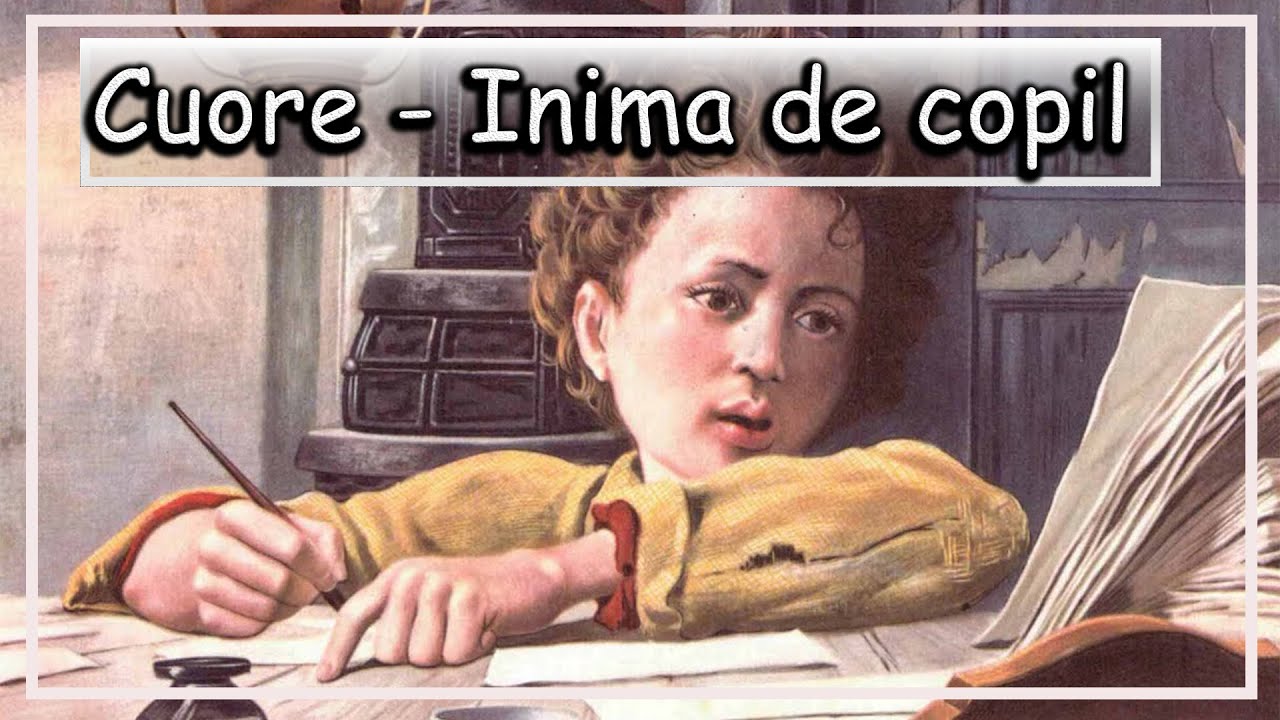 Cuore-Inima de copil-Cap. 2 👑Jobenul cu Povesti