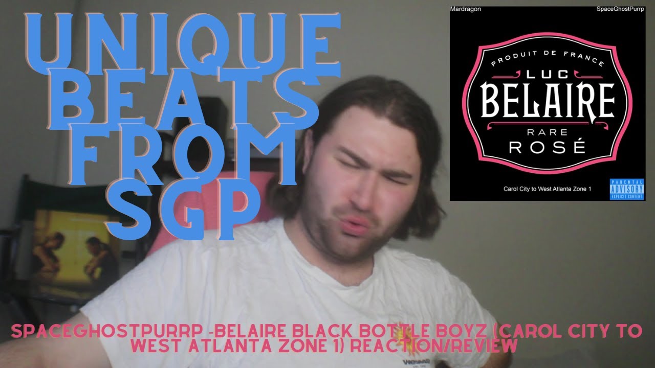 SpaceGhostPurrp - Belaire Black Bottle Boyz (Carol City to West Atlanta Zone 1) REACTION/REVIEW