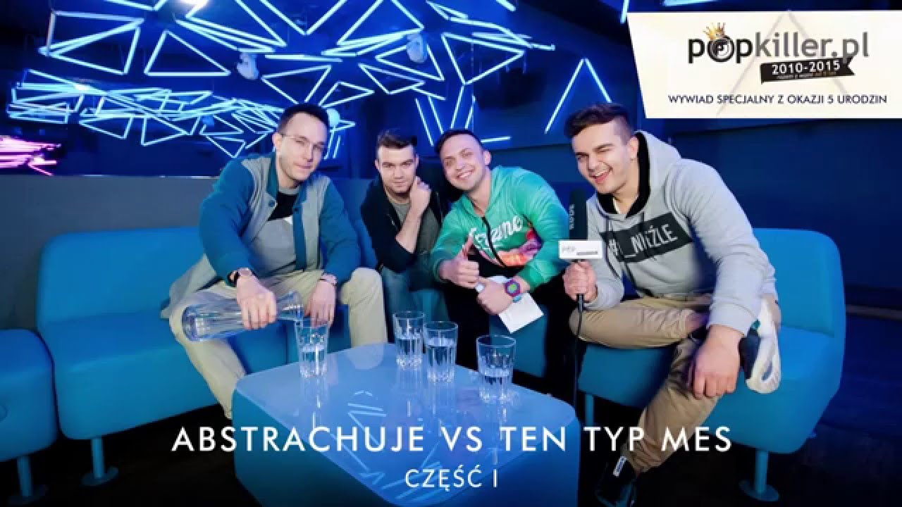 Abstrachuje vs. Ten Typ Mes - wywiad na 5 urodziny Popkiller.pl (cz. 1/3)