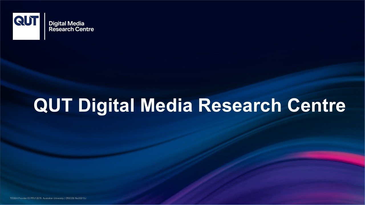 QUT Digital Media Research Centre